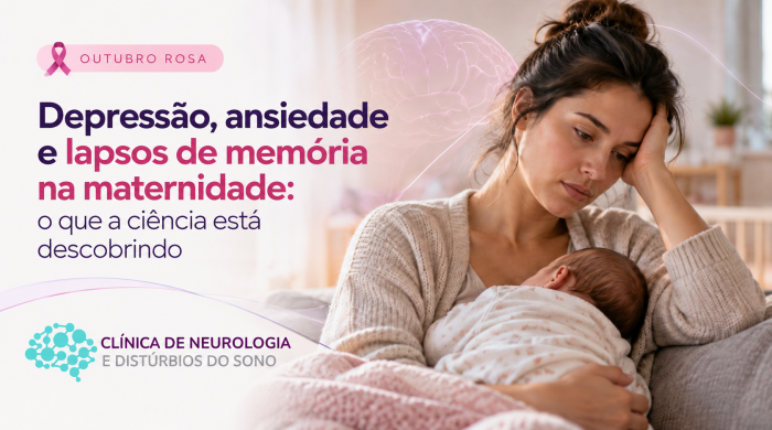 Clínica de Neurologia e Distúrbios do Sono -depressao-ansiedade-lapsos-memoria-maternidade-blog