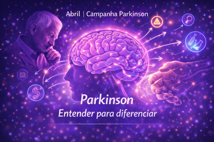 Clinica de Neurologia e Distúrbios do sono - Abril Camapnha sobre Parkinson - Entender para Diferenciar